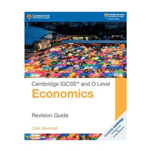 Cambridge IGCSEâ„¢ and O Level Economics Revision Guide