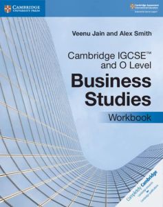 Cambridge IGCSEâ„¢ and O Level Business Studies Workbook