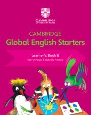 Cambridge Global English Starters Learnerâ€™s Book B