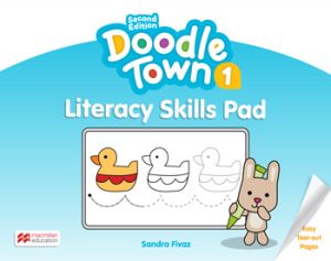 Doodle Town Literacy Skills Pad 1 2nd. Ed.