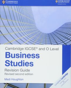 Cambridge IGCSEâ„¢ and O Level Business Studies Revision Guide