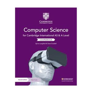 Cambridge International AS & A Level Computer Science Coursebook with Digital Access (2 years) Second Edition
