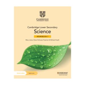 Cambridge Lower Secondary Science Workbook with Digital Access Stage 7