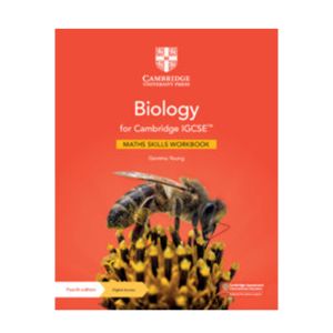 Cambridge IGCSE™ Biology Maths Skills for Biology Workbook with Digital Access (2 years)