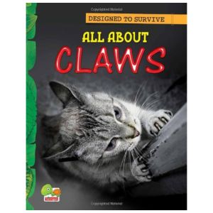 All About Claws (Designed To Survive) Book